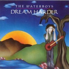 The Waterboys ‎– Dream Harder