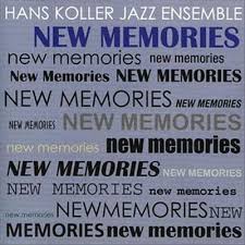 Hans Koller - New Memories