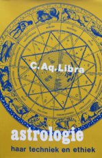 Astrologie haar techniek en ethiek