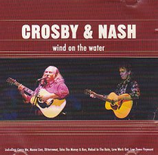 Crosby & Nash ‎– Wind On The Water