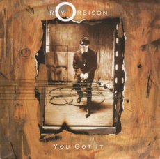 Roy Orbison ‎– You Got It